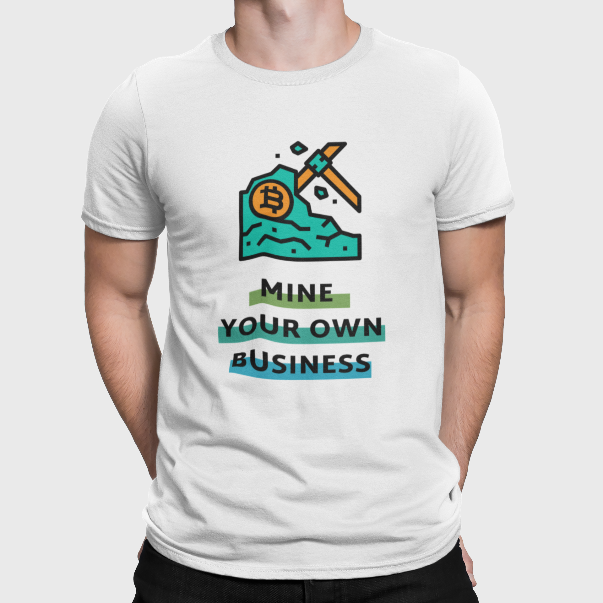Mine Your Own Business T Shirt For Men White